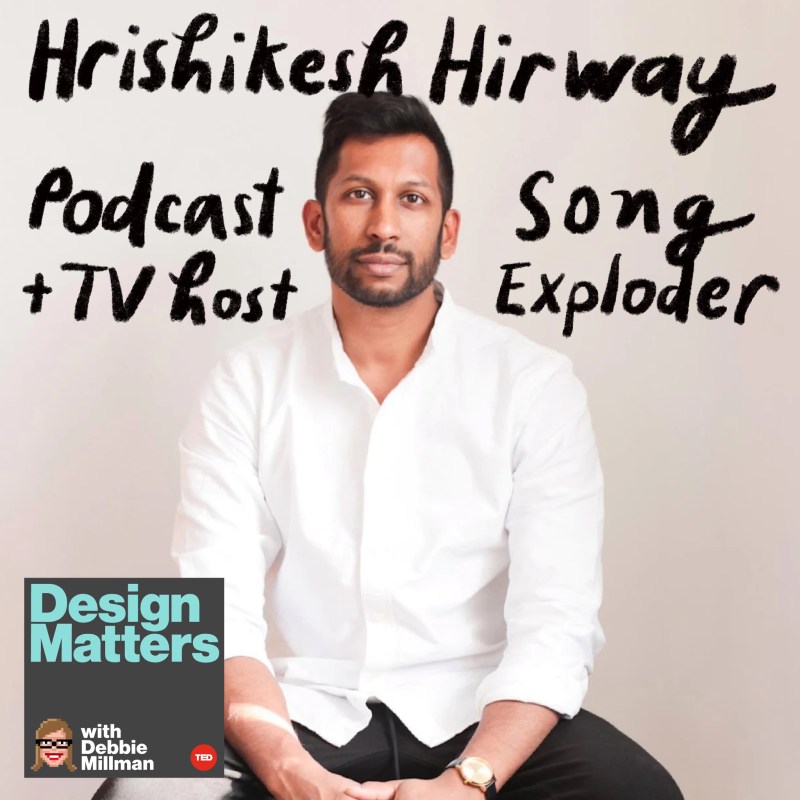 Thumbnail for Design Matters: Hrishikesh Hirway