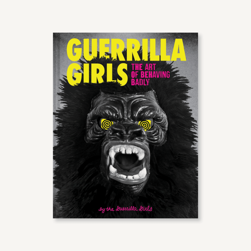 Thumbnail for Guerrilla Girls: The Art of Behaving Badly